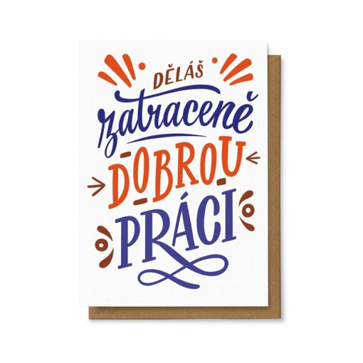 Děláš zatraceně dobrou práci